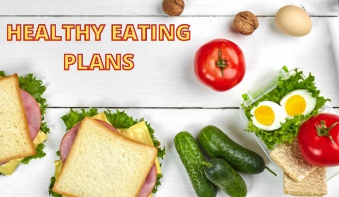 Healthy Eating Plans
